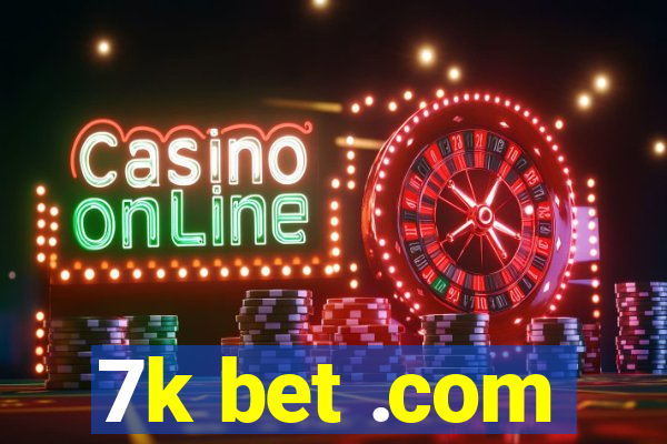 7k bet .com